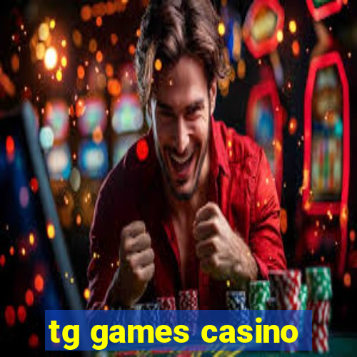 tg games casino